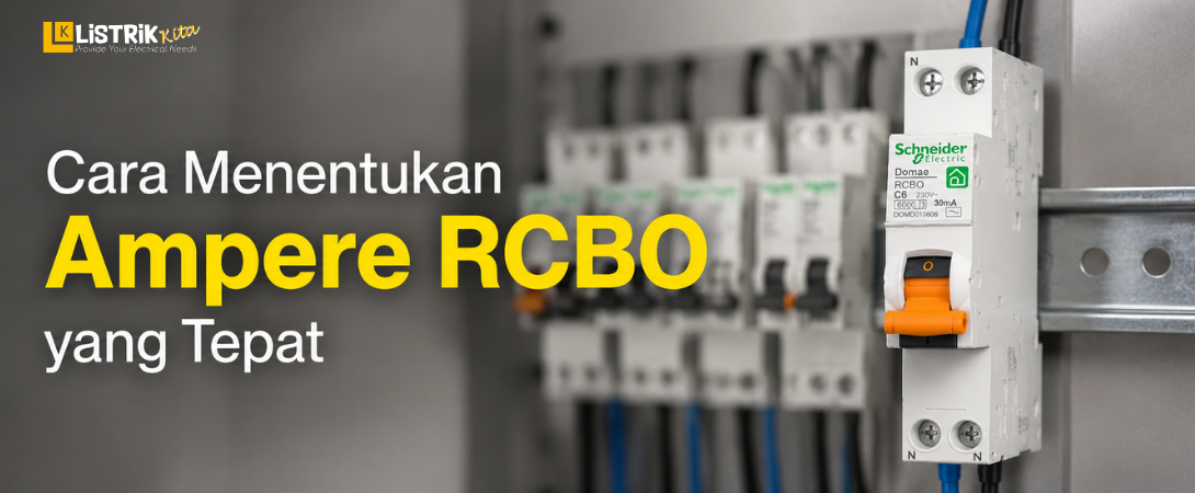 Cara Menentukan Ampere RCBO yang Tepat
