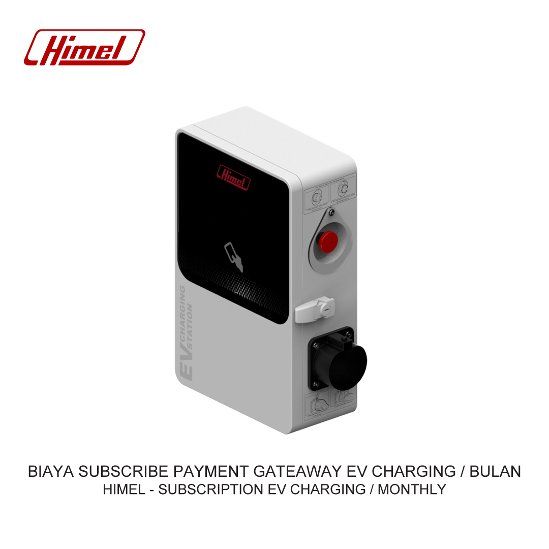 BIAYA SUBSCRIBE PAYMNET GATEAWAY EV CHARGING HIMEL / BULAN