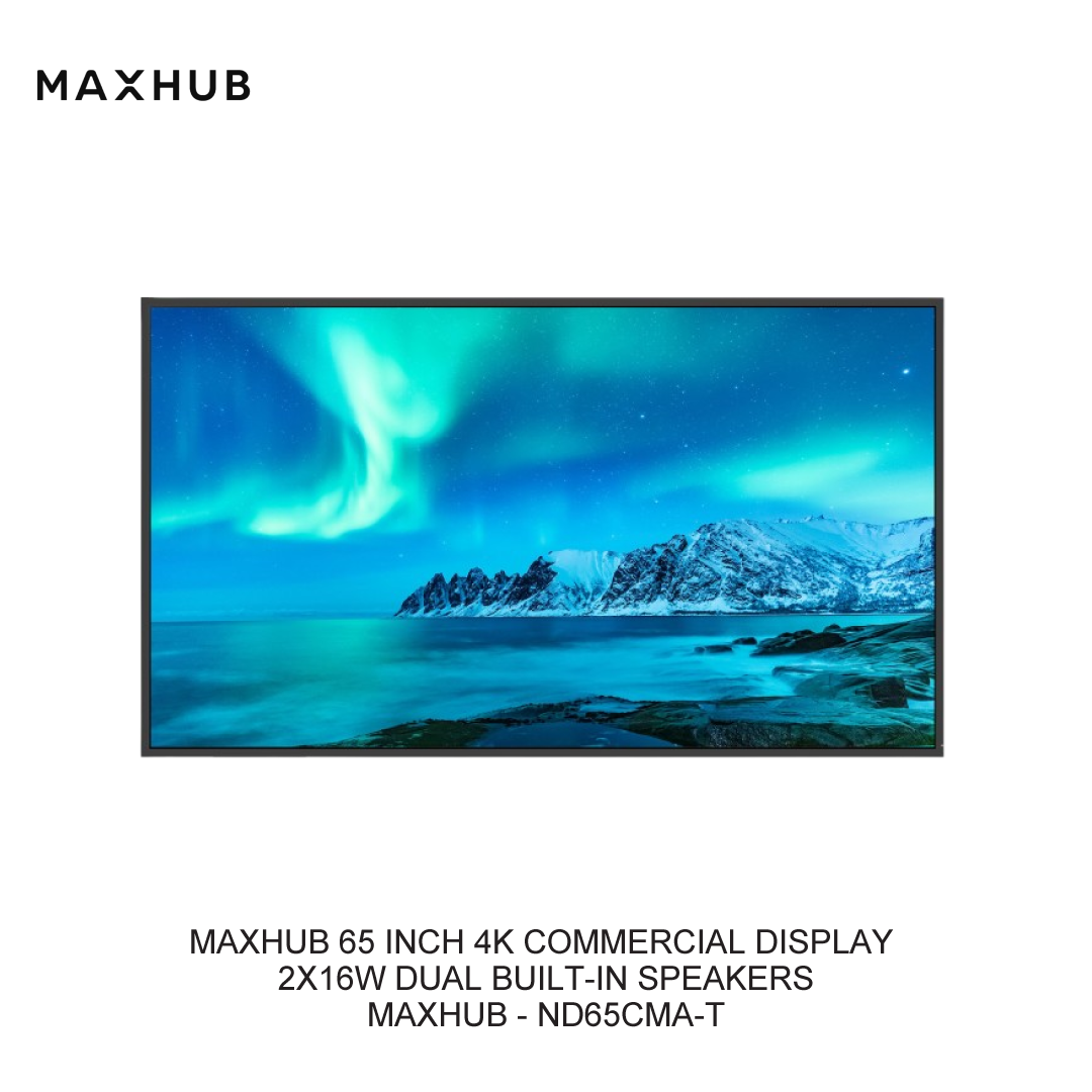 MAXHUB 65 INCH 4K COMMERCIAL DISPLAY 2X16W DUAL BUILT-IN SPEAKERS