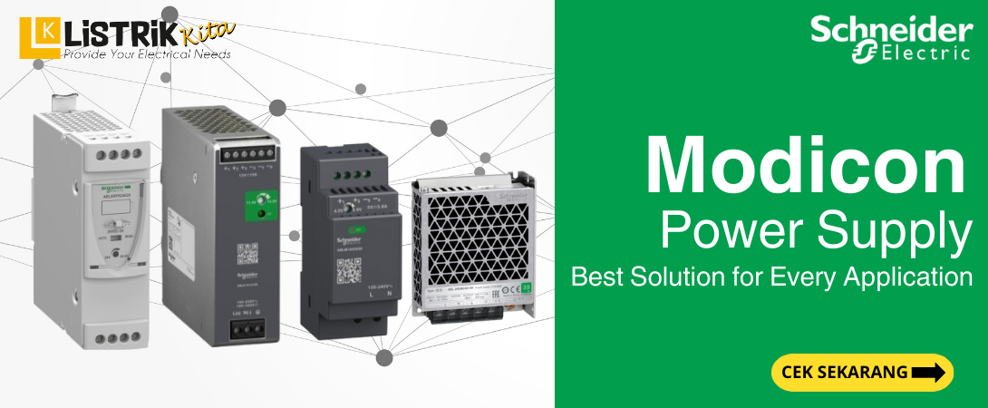 Tipe-Tipe Modicon Power Supply Schneider Electric, Bisa Untuk Semua Aplikasi!