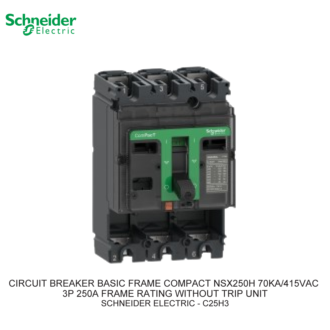 CIRCUIT BREAKER BASIC FRAME COMPACT NSX250H 70KA/415VAC 3P 250A FRAME RATING WITHOUT TRIP UNIT