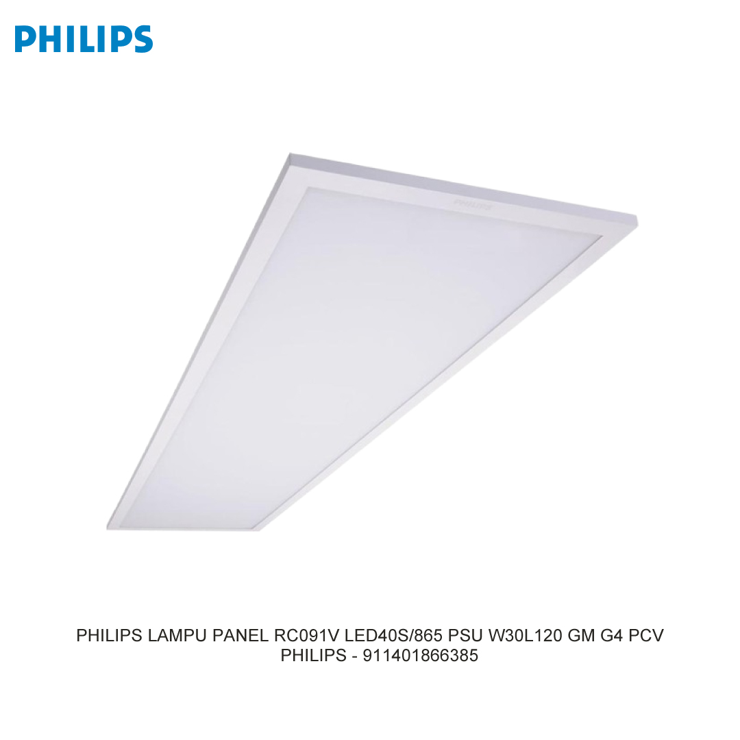 LED PANEL LIGHT RC091V LED40S/865 PSU W30L120 GM G4 PCV