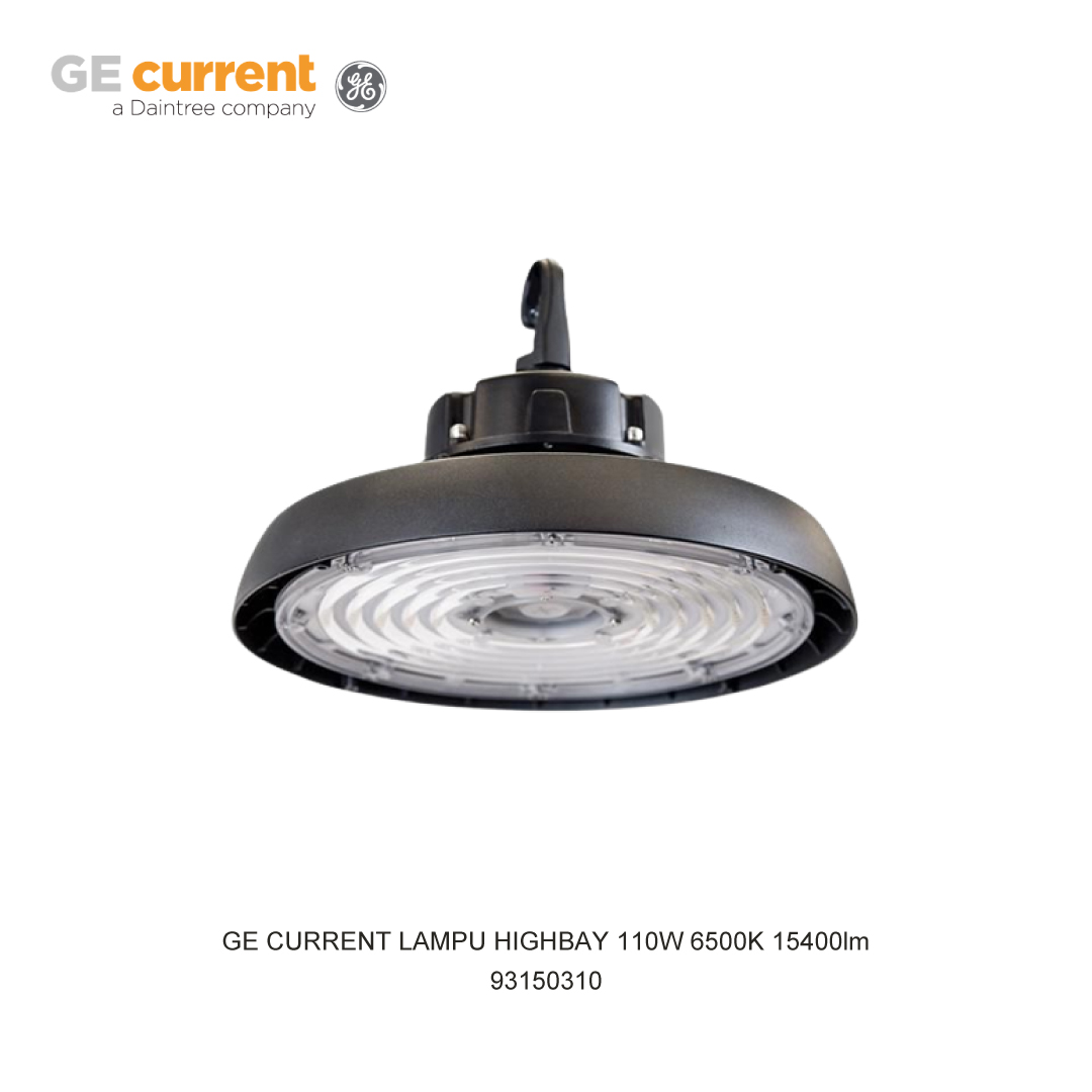 GE CURRENT LAMPU HIGHBAY 110W 6500K 15400lm