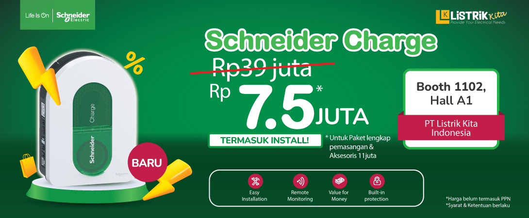PROMO SCHNEIDER CHARGE HARGA 39JUTA JADI 7,5 JUTA SAJA! HANYA DI PAMERAN LISTRIKKITA!