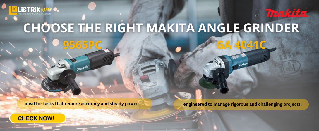 Panduan Pilih Angle Grinder Makita yang Tepat