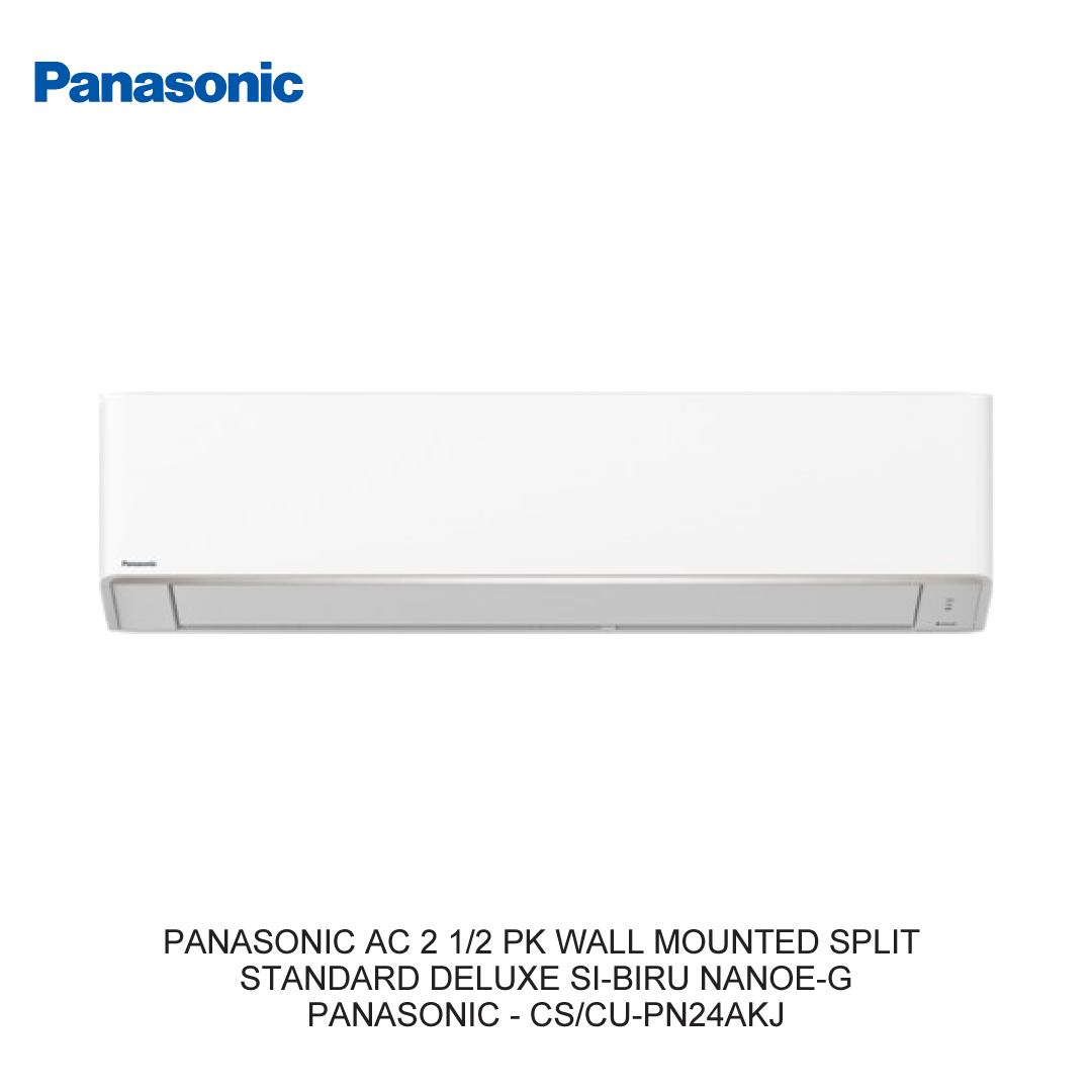 PANASONIC AC 2 1/2 PK WALL MOUNTED SPLIT STANDARD DELUXE SI-BIRU NANOE-G
