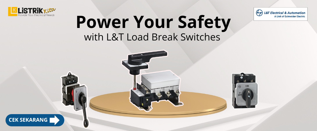 Load Break Switch (LBS) L&T: Cara Kerja dan Spesifikasi Lengkap