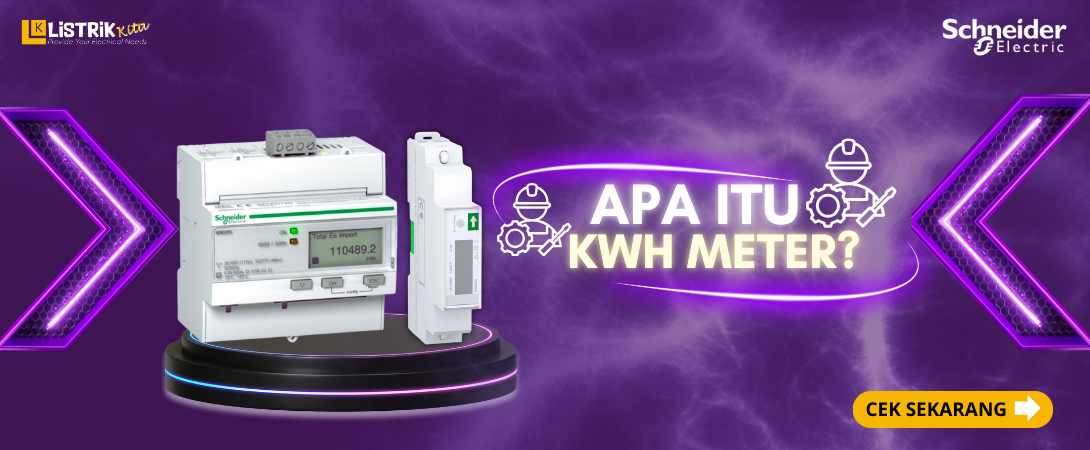 KWH Meter: Jenis-Jenis, Cara Kerja, dan Keuntungannya