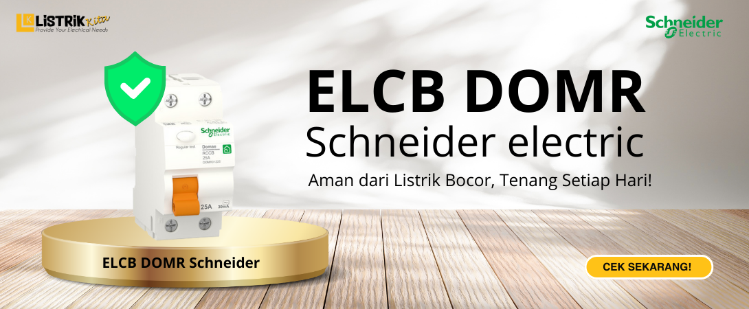 ELCB DOMR Schneider: Proteksi Kebocoran Arus
