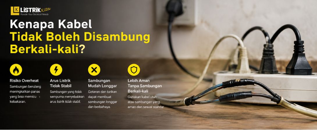 Kenapa Kabel Tidak Boleh Disambung Berkali-kali?