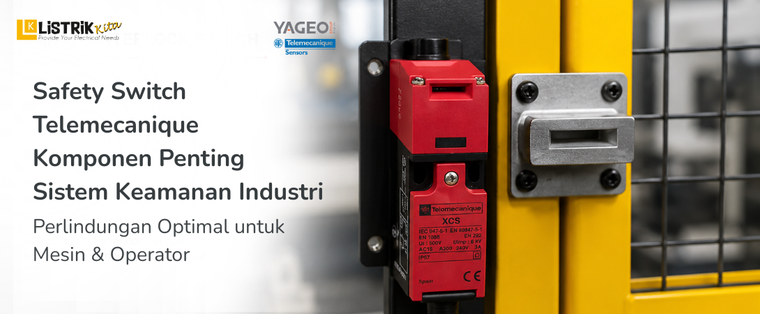 Jenis Safety Switch Telemecanique untuk Industri