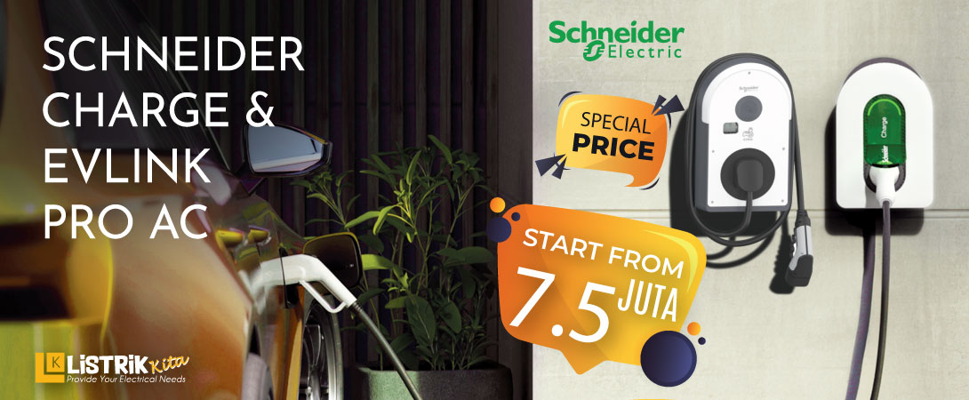 PROMO EV CHARGER SCHNEIDER CHARGE DAN EVLINK PRO AC SCHNEIDER ELECTRIC