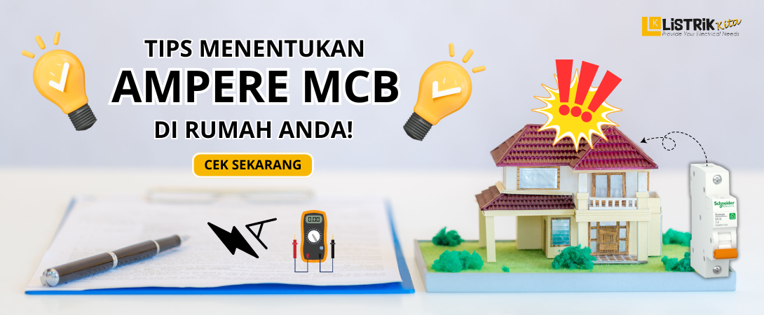 TIPS MENENTUKAN AMPERE MCB DI RUMAH ANDA