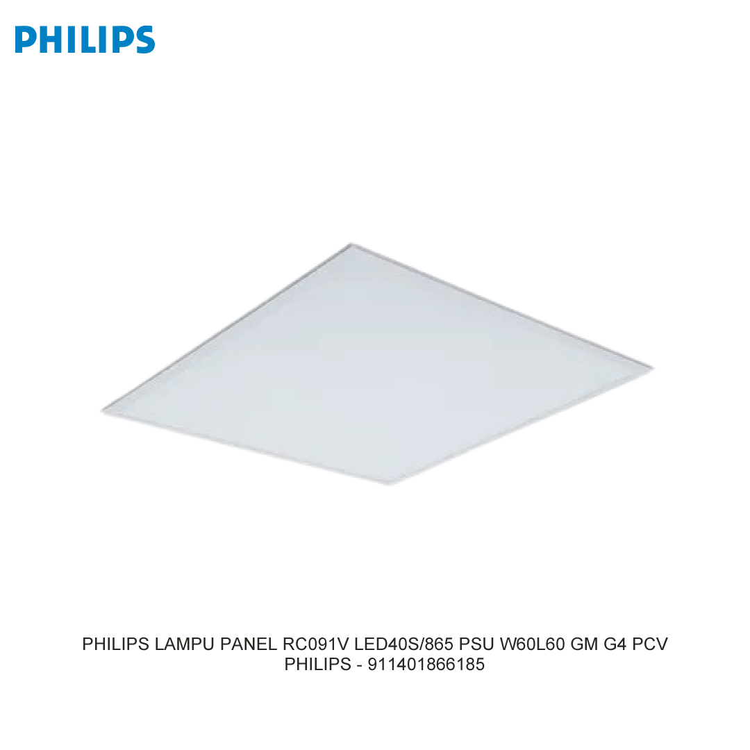 LED PANEL LIGHT RC091V LED40S/865 PSU W60L60 GM G4 PCV