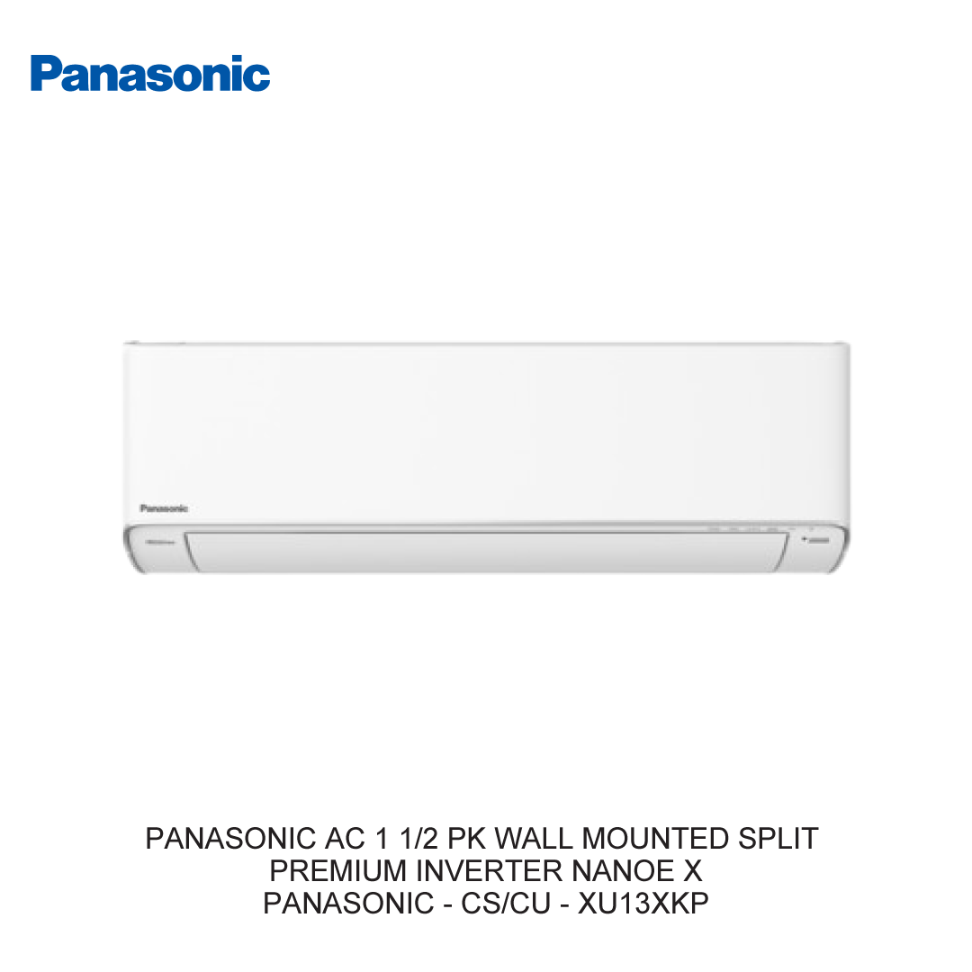 PANASONIC AC 1 1/2 PK WALL MOUNTED SPLIT PREMIUM INVERTER NANOE X
