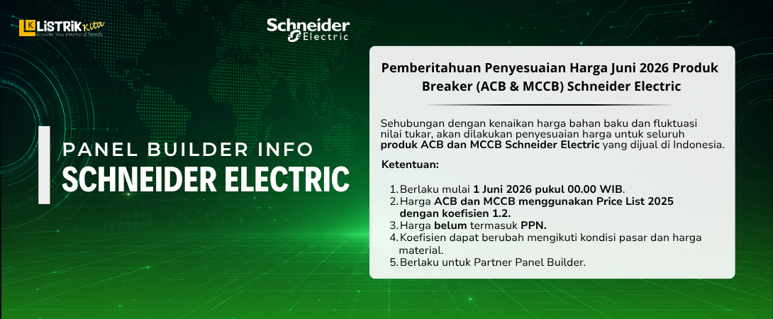 Pemberitahuan Penyesuaian Harga Juni 2026 Produk Breaker (ACB & MCCB) Schneider Electric